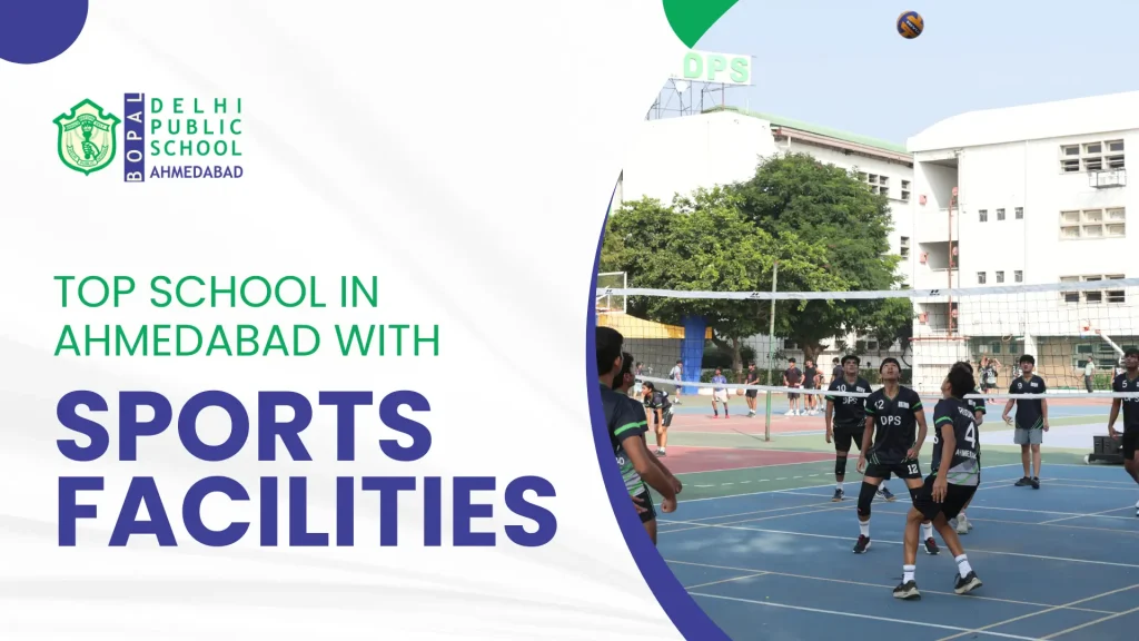 Top School in Ahmedabad with Sports Facilities 4 Top School in Ahmedabad with Sports Facilities