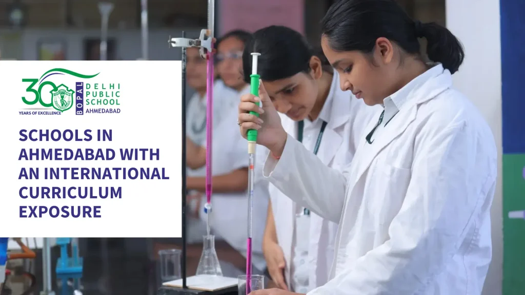 Best Schools in Ahmedabad with International Curriculum Exposure 15 Best Schools in Ahmedabad with International Curriculum