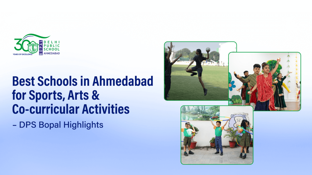 Best Schools in Ahmedabad for Arts, Sports & Co-Curricular Activities 26 Best Schools in Ahmedabad for Sports