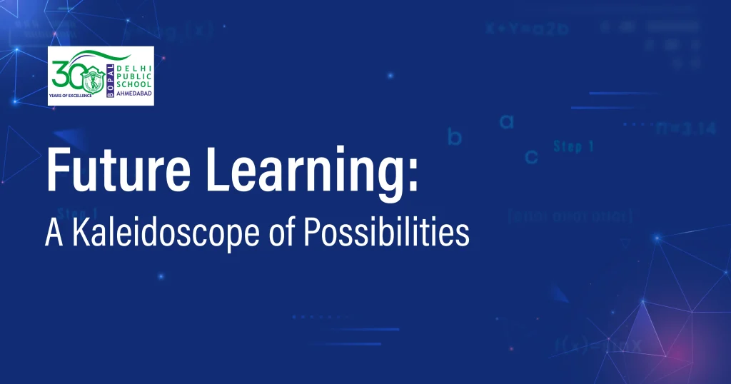 Future Learning: A Kaleidoscope of Possibilities 1 Future Learning: A Kaleidoscope of Possibilities