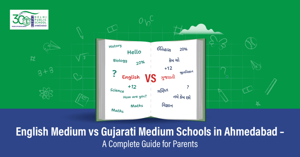 English Medium vs Gujarati Medium Schools in Ahmedabad: A Complete Guide for Parents 17 English Medium vs Gujarati Medium Schools in Ahmedabad