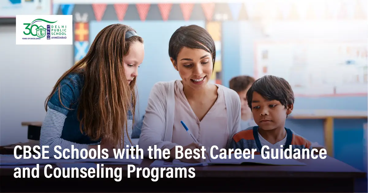 CBSE Schools with the Best Career Guidance