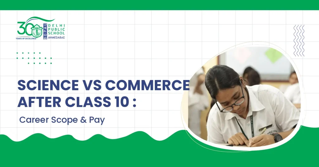 Science vs Commerce After Class 10 (2026): Career Scope & Pay 14 Science vs Commerce After Class 10